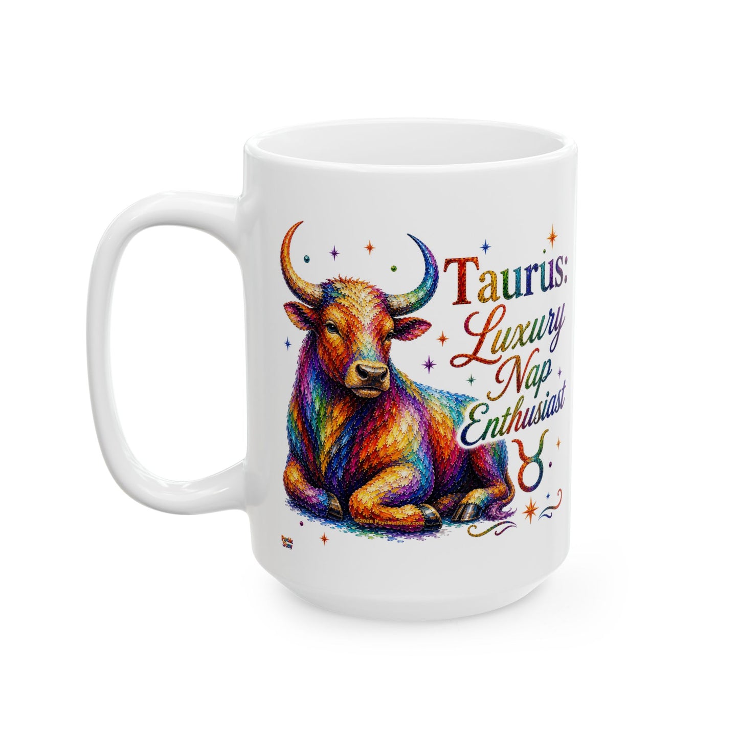 The Taurus Mug | Ceramic Coffee Mug 11oz. | 15oz.