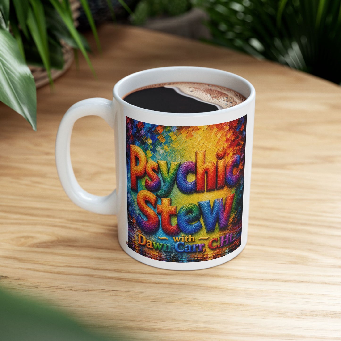 Good Vibes Painted Psychic Stew Podcast Mug | Ceramic Coffee Mug 11oz. | 15oz.