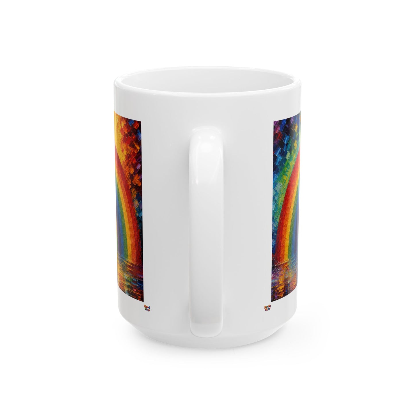 Good Vibes Painted Picturesque Rainbow Mug | Ceramic Coffee Mug 11oz. | 15oz.