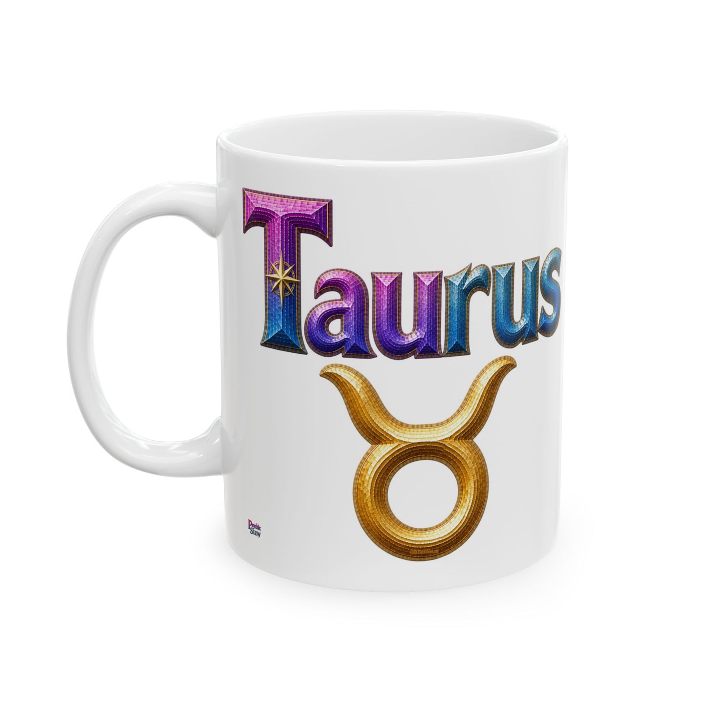 Taurus Zodiac Mug | Ceramic Coffee Mug 11oz. | 15oz.