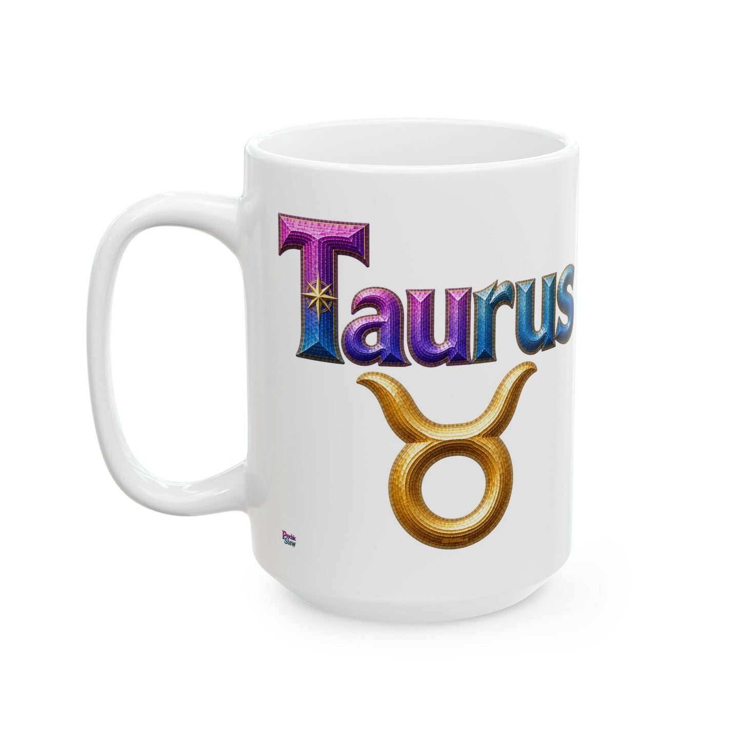 Taurus Zodiac Mug | Ceramic Coffee Mug 11oz. | 15oz.