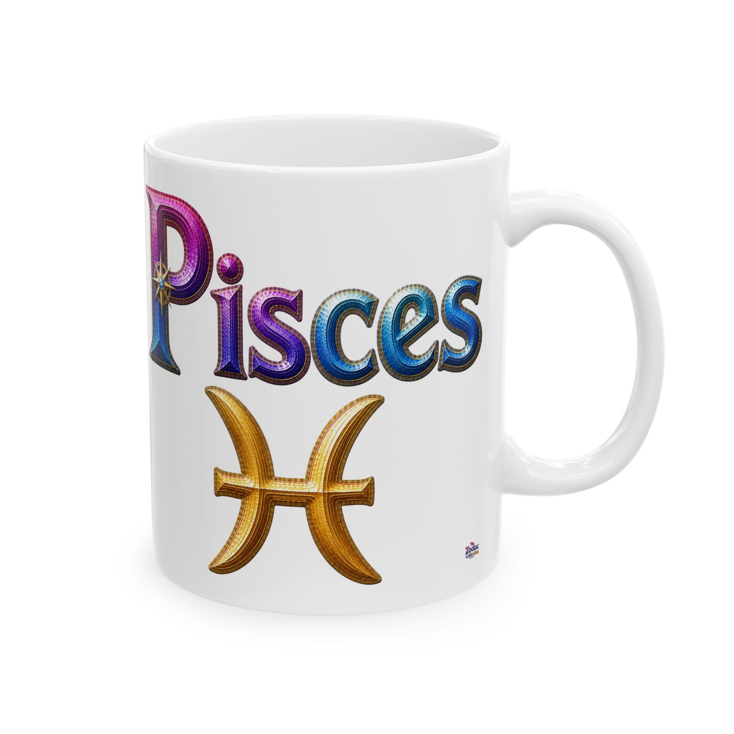 Pisces Zodiac Mug | Ceramic Coffee Mug 11oz. | 15oz.