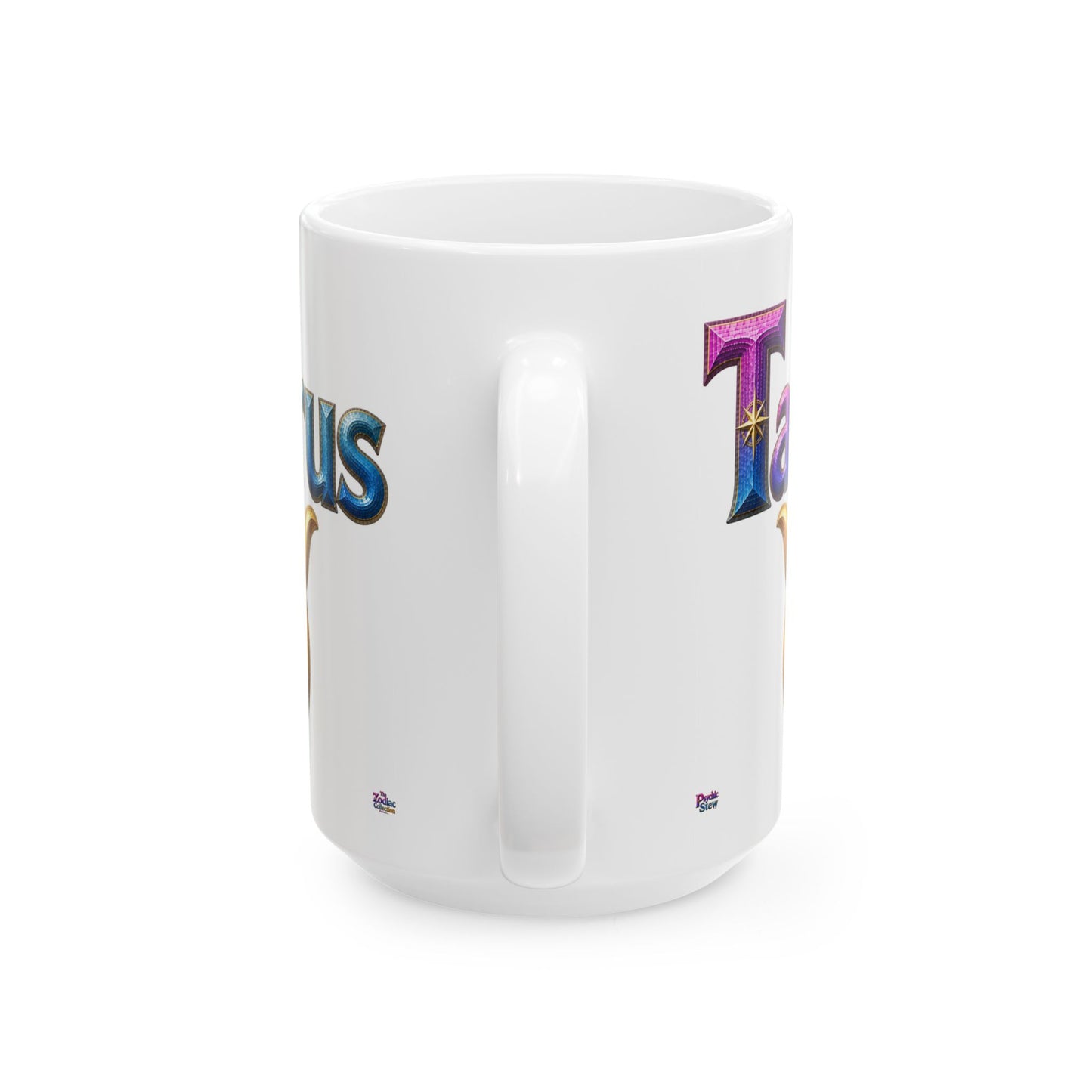 Taurus Zodiac Mug | Ceramic Coffee Mug 11oz. | 15oz.