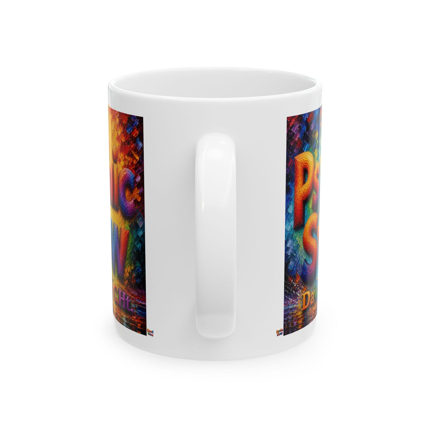 Good Vibes Painted Psychic Stew Podcast Mug | Ceramic Coffee Mug 11oz. | 15oz.