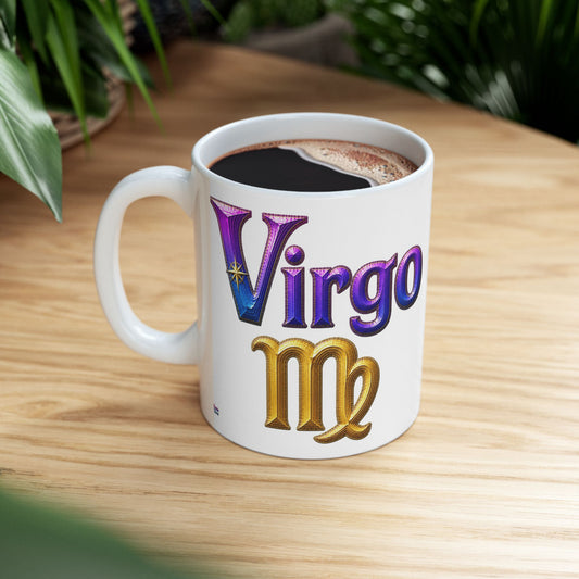 Virgo Zodiac Mug | Ceramic Coffee Mug 11oz. | 15oz.